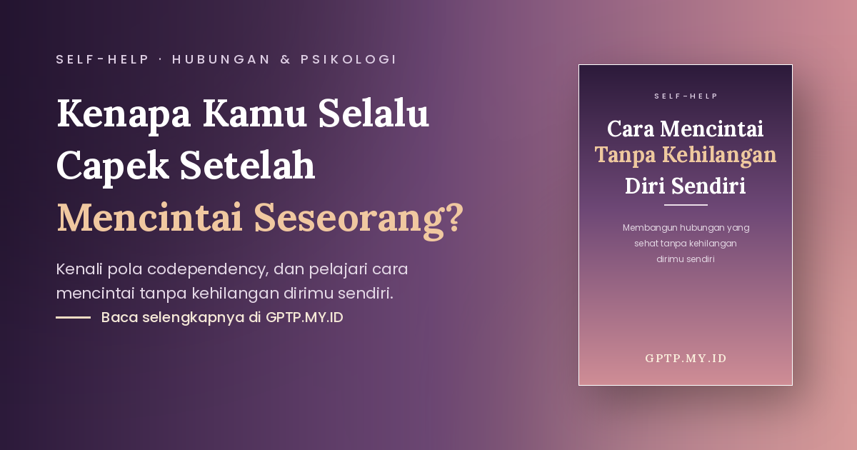 Cara Mencintai Tanpa Kehilangan Diri Sendiri